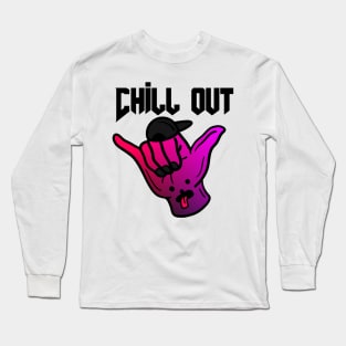 Chill out dude Long Sleeve T-Shirt